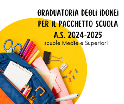 Graduatoria degli idonei per il Pacchetto Scuola a.s. 2024-2025